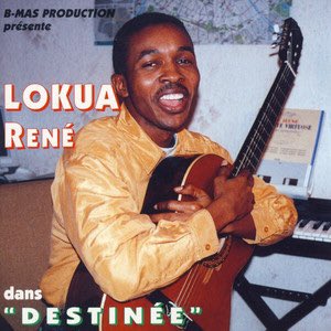 30 - Album « Destinée » René Lokua (Votre titre préféré ?)