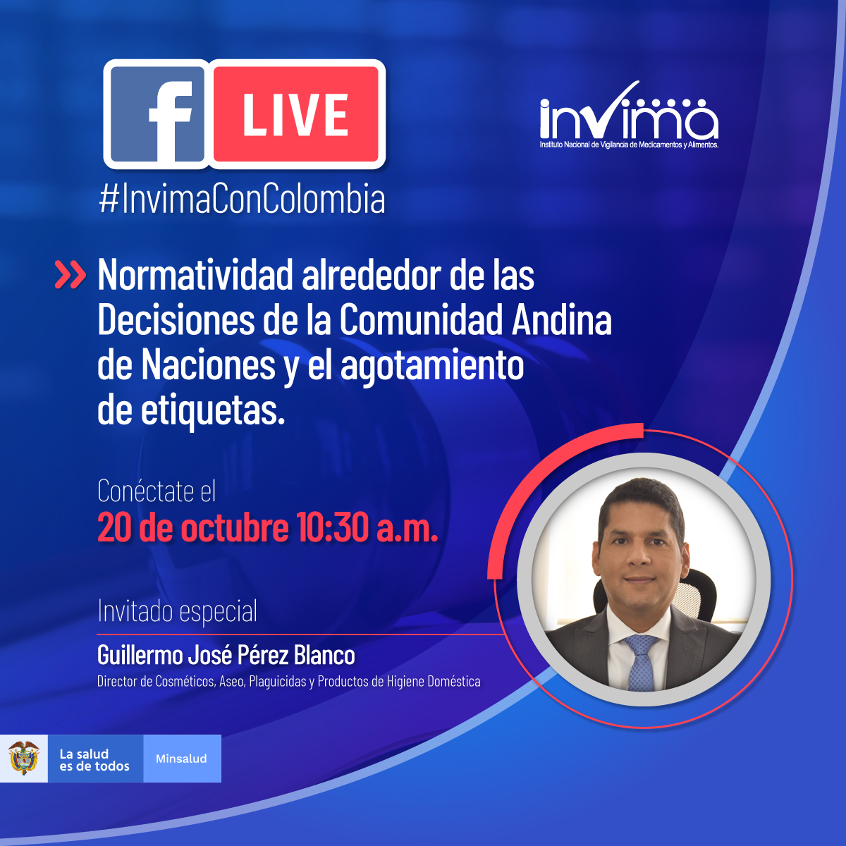 jaldanabula's tweet photo. 🚨 Los invito a conectarse el próximo 20 de octubre a las 10:30 a.m. al #FacebookLive de @invimacolombia sobre normatividad alrededor de las decisiones de la CAN y el agotamiento de etiquetas, liderado por @guilloperezb, director de Cosméticos de la entidad.
#InvimaConColombia https://t.co/WkgkN1eXQk