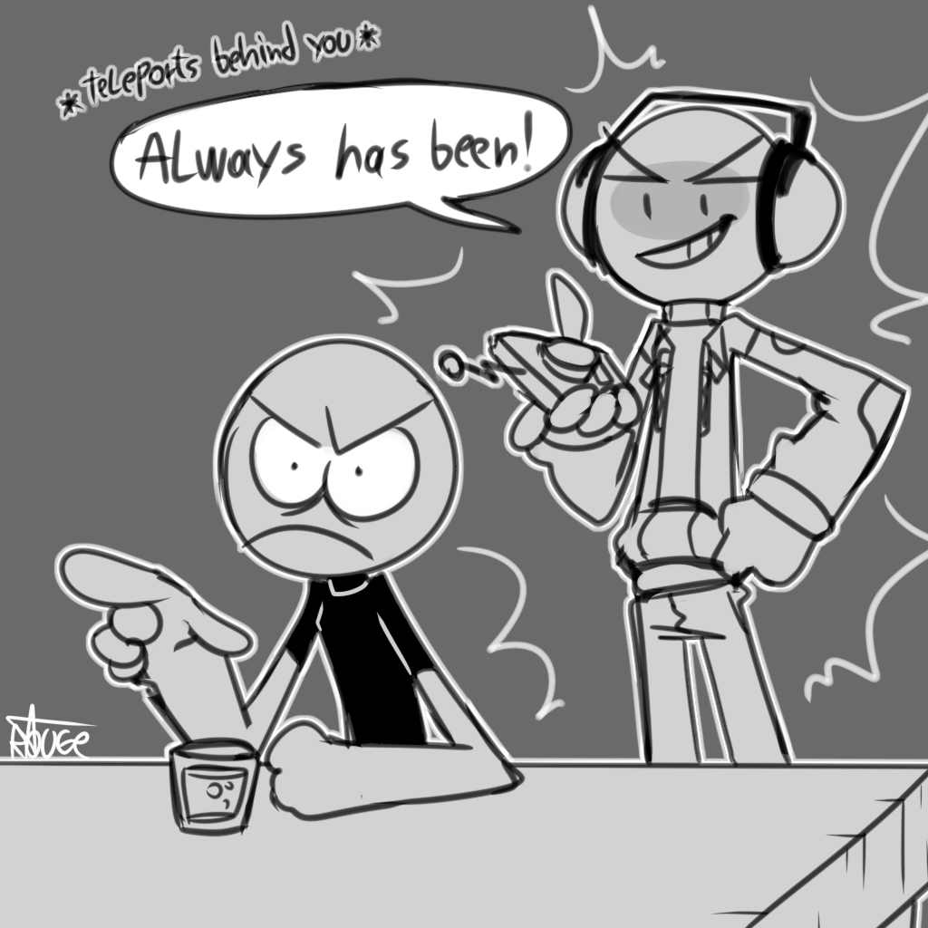 day 14 of #sticktober :
. "is that water, Charles?" draw that scene:
you don't get it? good! glad! keep that way!
ugh?♀️??♂️
#HenryStickmin #HenryStickminFanArtday