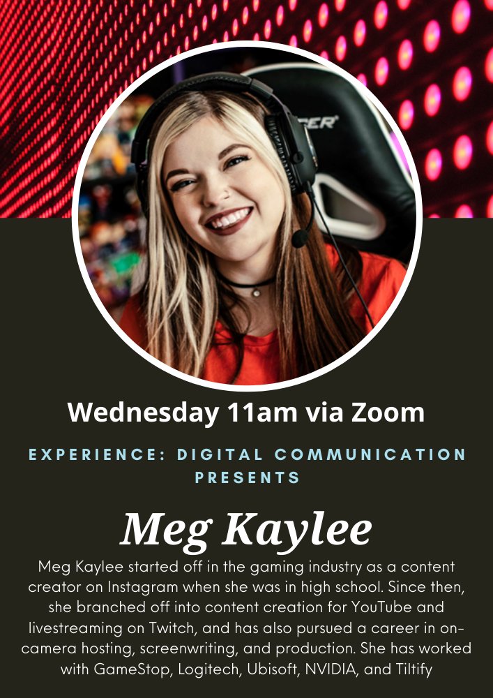 uop_comm's tweet photo. We are happy to host @Meg_Kaylee as our second speaker in the EXPERIENCE: Digital Communication series.She has worked on platforms such as Instagram, Twitch, and YouTube, as well as with companies such as Logitech, Ubisoft, and GameStopTV. #paccom #exp https://t.co/V3EI6R6dtH