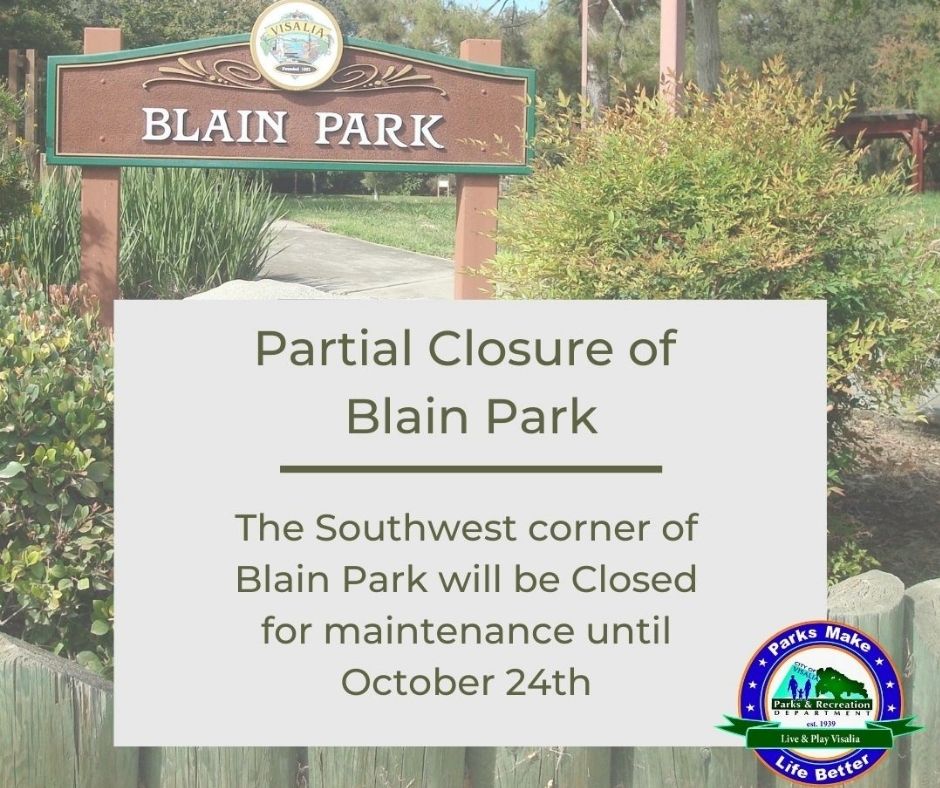 Visalia Parks & Rec. on Twitter "News A portion of Blain Park is