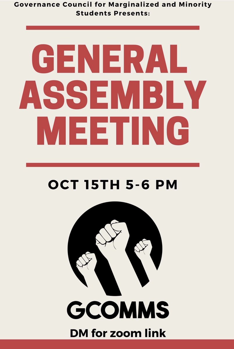 Join us for the Governance Council of Minority and Marginalized Students’ first meeting of the semester on October 15th from 5-6pm! DM us for the Zoom link.