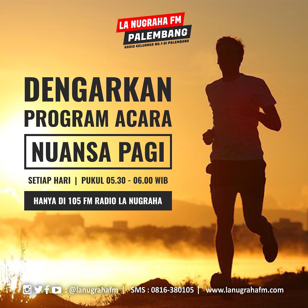 Nuansa Pagi Setiap Hari Pukul 05.30 - 06.00 wib Hanya di 105 FM Radio La Nugraha 🎧📻