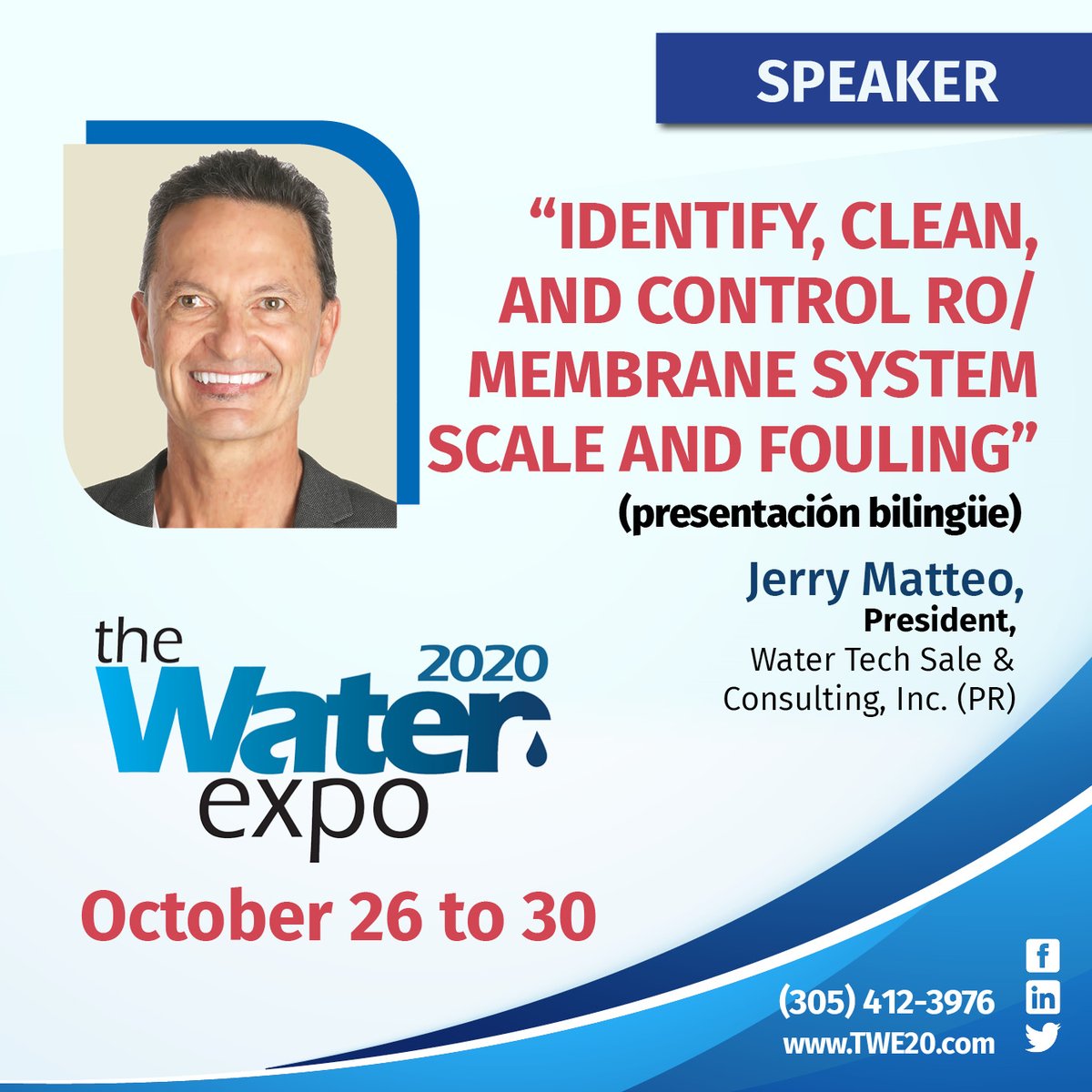 WaterQualityPAV's tweet photo. It’s a pleasure to announce Jerry Mateo from Water Tech Sales &amp; Consulting, Inc. will be presenting #TheWaterExpo's 9th edition, Oct. 26-30.  Registration Now! #thewaterexpo #speaker  #water #wastewater  #education #certification  #conferencesm #waterquality #watertreatment https://t.co/LJD2F4EA1g