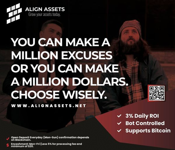 AlignAssets's tweet image. A person that is willing to grow will think of a million numbers. 
Sometimes the only thing standing between you and your goal is the excuses that you keep telling to yourself. 
Join us NOW!!!!
#positivemindset #automatedtrading #Bitcoin