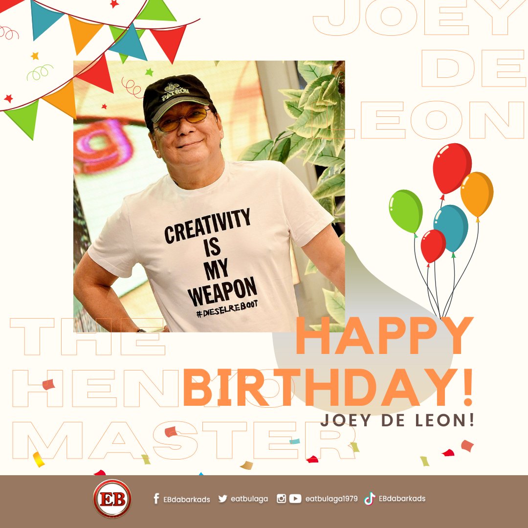 Happy Birthday Henyo Master Joey De Leon ! 