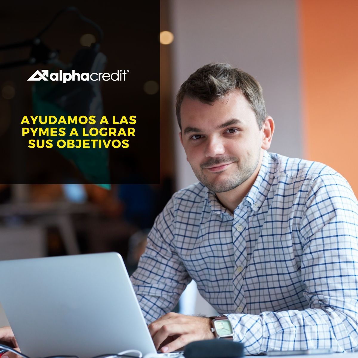 En AlphaCredit® nuestra gran misión es mejorar la calidad de vida de las personas e impulsar el crecimiento de las PyMEs en nuestro país y el mundo.
