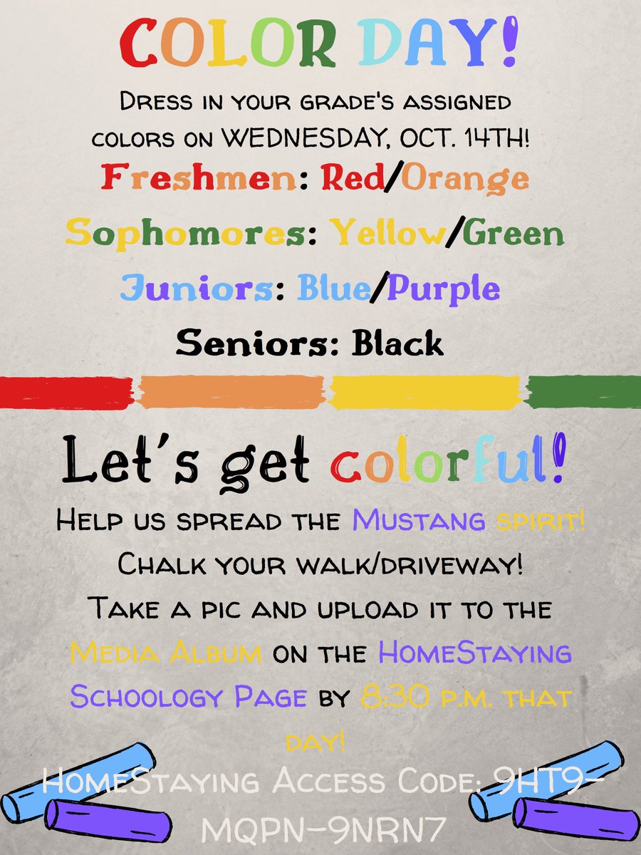 Tomorrow is day 2 of HomeStaying! It is COLOR DAY and Chalk the Walk!
