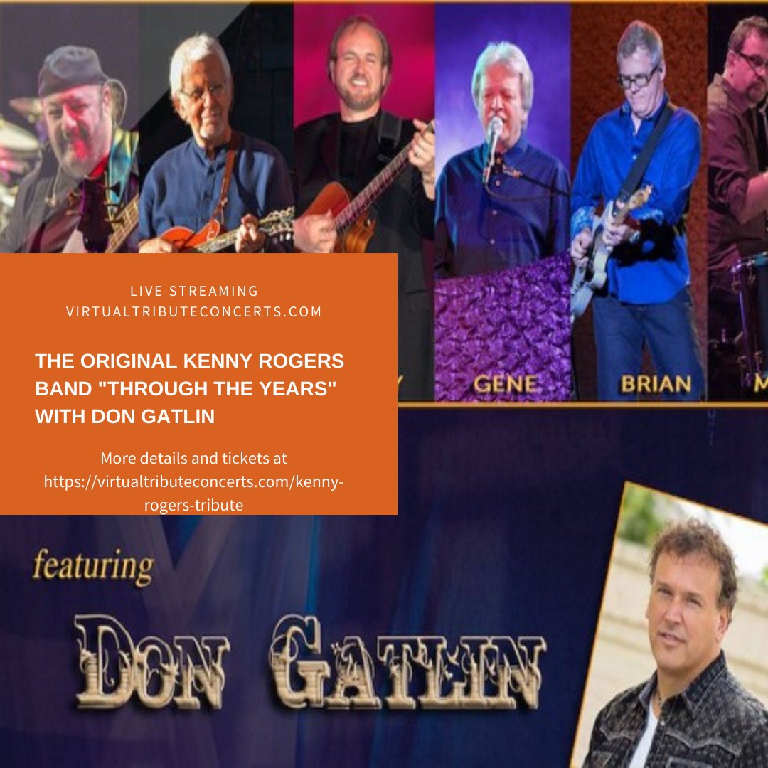 TributeVirtual's tweet photo. "Through The Years" the Original Kenny Rogers Band Continues the Tradition of Storytelling Songs and Keeps the Memories of Kenny Rogers Alive
Date: 12/05/2020 Start Time: 22:00:00 
Buy Ticket @ https://t.co/lTy242S9Us #kennyrogers #kennyrogersconcert  #johnluke @JohnLukeNYC https://t.co/G2nXBPMWEy