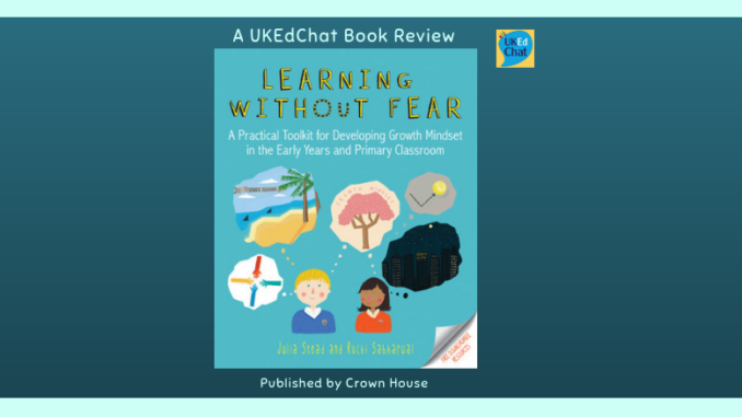 Book Review: Learning without fear by <a href="/juliastead1/">Julia Stead 🌟</a> and <a href="/Missvintagepink/">VisibleTeacher</a> via <a href="/CrownHousePub/">Crown House Publishing</a> ukedchat.com/2019/07/13/lea… #UKEdChat