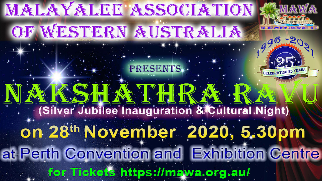 Malayalee Association of Western Australia Inc (MAWA) is bringing a full night of festivities to PCEC! 

Join MAWA as they present "Nakshathra Ravu" (Silver Jubilee Inauguration and Cultural Night) this November.  Grab your tickets today! bit.ly/3iXEh8m