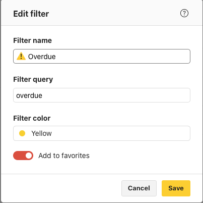 The  Overdue filter is easy to set up. Click plus sign and add a Filter with overdue as the query. One side effect of the Overdue filter is examining why I'm rescheduling something. Am I procrastinating, overestimating, or just don't care 