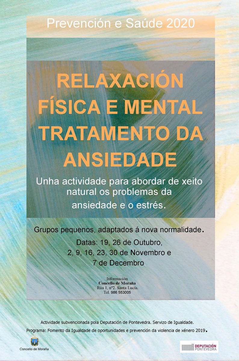 ConcelloMorana's tweet photo. O Concello de #Moraña informa de que, no marco do novo Plan de Obradoiros de Servizos Sociais, o vindeiro 19 de outubro vaise poñer en marcha o de Relaxación Física e Mental, no que se abordarán de xeito natural os problemas da ansiedade e o estrés. https://t.co/88GcgHGhSR
