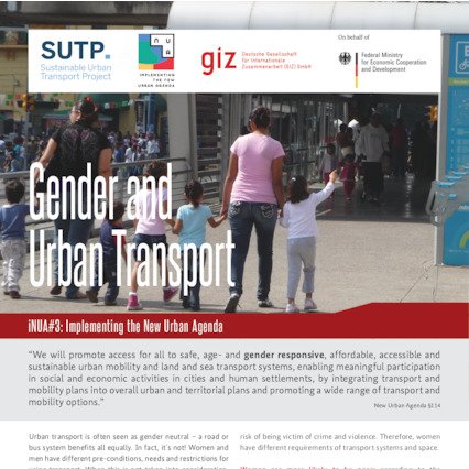 8/ To learn more, download our iNUA Factsheet #3 “Gender and Urban Transport”, which provides more guidance on the topic.  https://www.transformative-mobility.org/publications/inua-3-gender-and-urban-transport