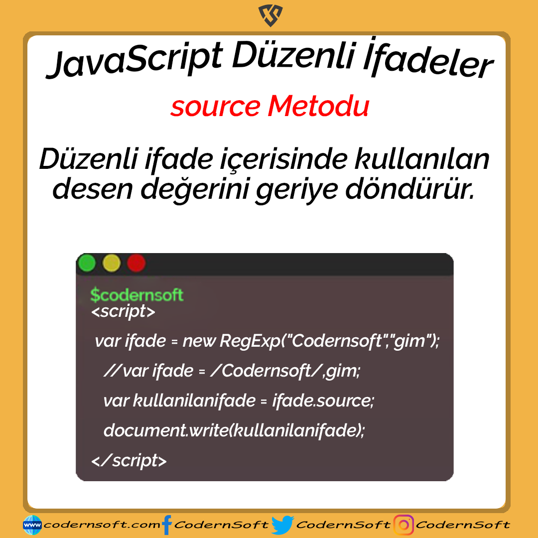 JavaScript - Düzenli İfadeler - source Metodu
codernsoft.com
#js #JS100 #javascript #javascript30 #php #code #Software
#carsamba #darbe #COVID19 #ısıklaryanıyor #KYKBorcumuzuSil #icisleribakanlığı