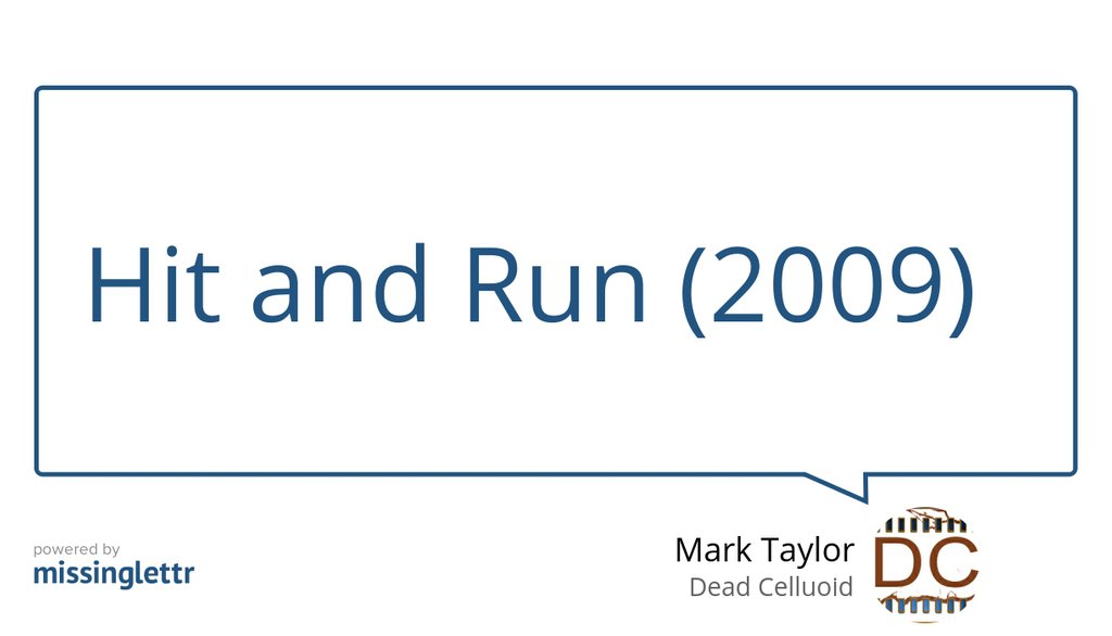 Hit and Run (2009)

Read more 👉 lttr.ai/XvB6

#movie #horror #review