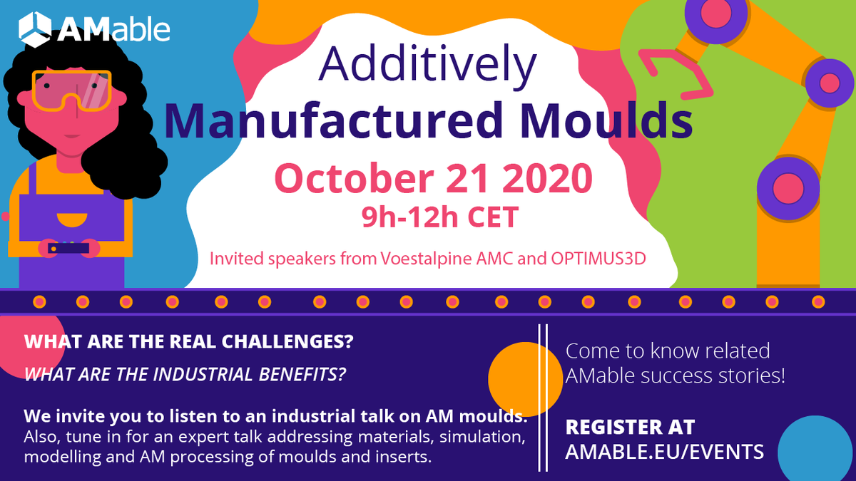 amable_eu's tweet photo. Attend our first virtual Industrial Technology talk On October 21st, invited speakers from Voestalpine and Optimus3D will talk about manufacturing of moulds. The event will start from 0900am to 1200pm. https://t.co/sdk5wH0xln https://t.co/RArqgAbcXU
