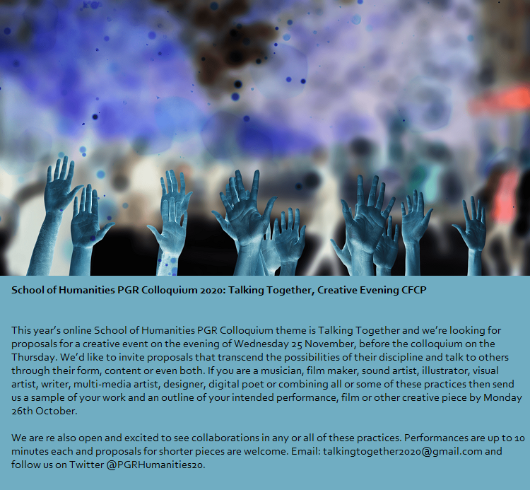 PortalsPathways's tweet photo. Good Morning! Today we're launching a Call For Creative Proposals for the evening before our @PGRHumanities20 Talking Together colloquium. See poster for details. #PGRresearch #collaboration #creativeproposals #RHUL #talkingtogether2020 Closing date for proposals is October 26th. https://t.co/B0UvPFpvzQ