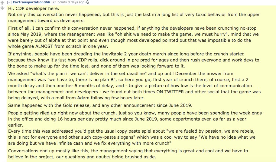 I think this Reddit comment from someone who worked at CD Projekt Red is worth sharing, especially since folks out there still think their overtime is limited to 48 hours a week. I can confirm they used to work at CDPR (just got off the phone with them):  https://www.reddit.com/r/Games/comments/j87tuk/jason_schreier_i_asked_a_couple_of_cdpr_devs_if/g8bxk68/