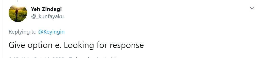  @_kunfayaku you perhaps wanted another option. Do clarify what you thought. 4/10 Thanks for engaging nevertheless