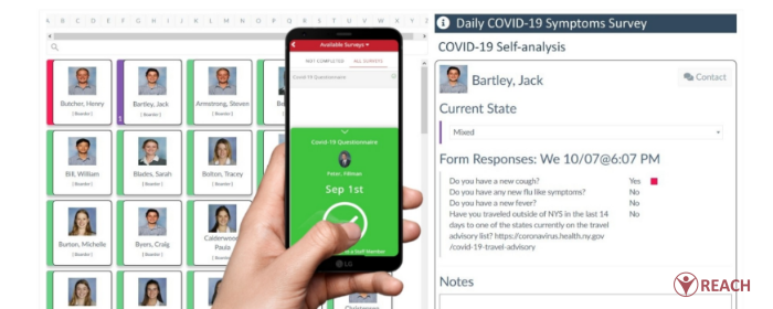 REACH_Boarding's tweet photo. Daily COVID-19 symptoms surveys are a critical safety procedure made easy with REACH Surveys. A daily, mandatory survey for students and staff will screen  for symptoms of Coronavirus. Get Covid-safe with REACH. https://t.co/wwg2ySlXhe https://t.co/RxTlQAMFAR