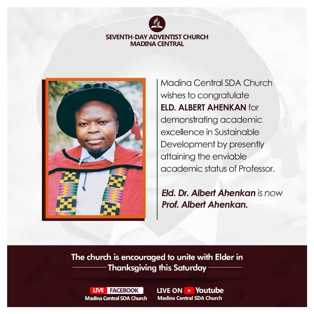 WeAreMCSDA's tweet photo. Madina Central SDA Church is proud to be associated with you, Congratulations Eld. Prof. Albert Ahenkan.
#WeAreMCSDA https://t.co/z174WkKTHi