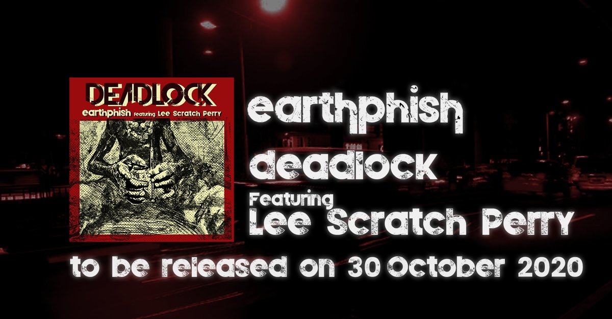 earthphish's tweet photo. Our single 'Deadlock' featuring Lee Scratch Perry will be released on October 30. Pre-save on Spotify now: https://t.co/uJW04gw7MR

#earthphish #deadlock #leescratchperry #triphop #reggaevibes #popnoir #ComingSoon https://t.co/Hgfr7LCOEc