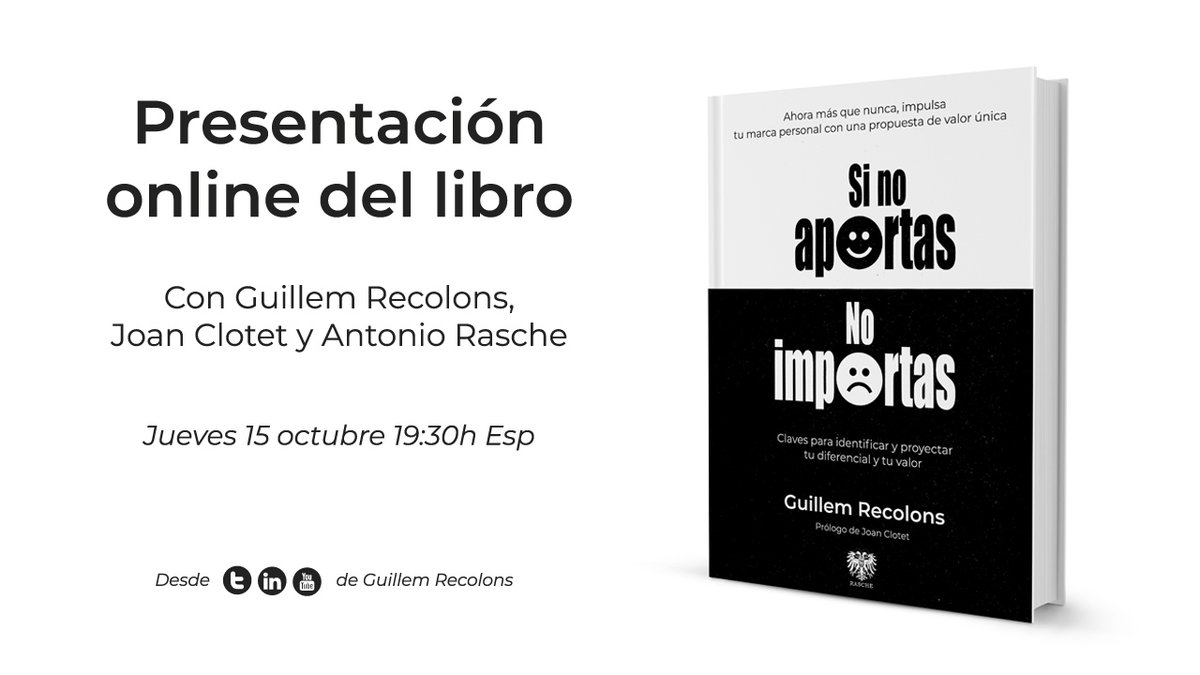 Mañana jueves te espero desde 
@guillemrecolons #Periscope en directo junto a 
<a href="/JoanClotet/">Joan Clotet ✍🏻 #HumanismoDigital</a> <a href="/ed_rasche/">Editorial Rasche</a> (y alguna sorpresa más) para presentarte el libro #SiNoAportasNoImportas

🗓 15 octubre 19:30h Esp / 12:30 Mex