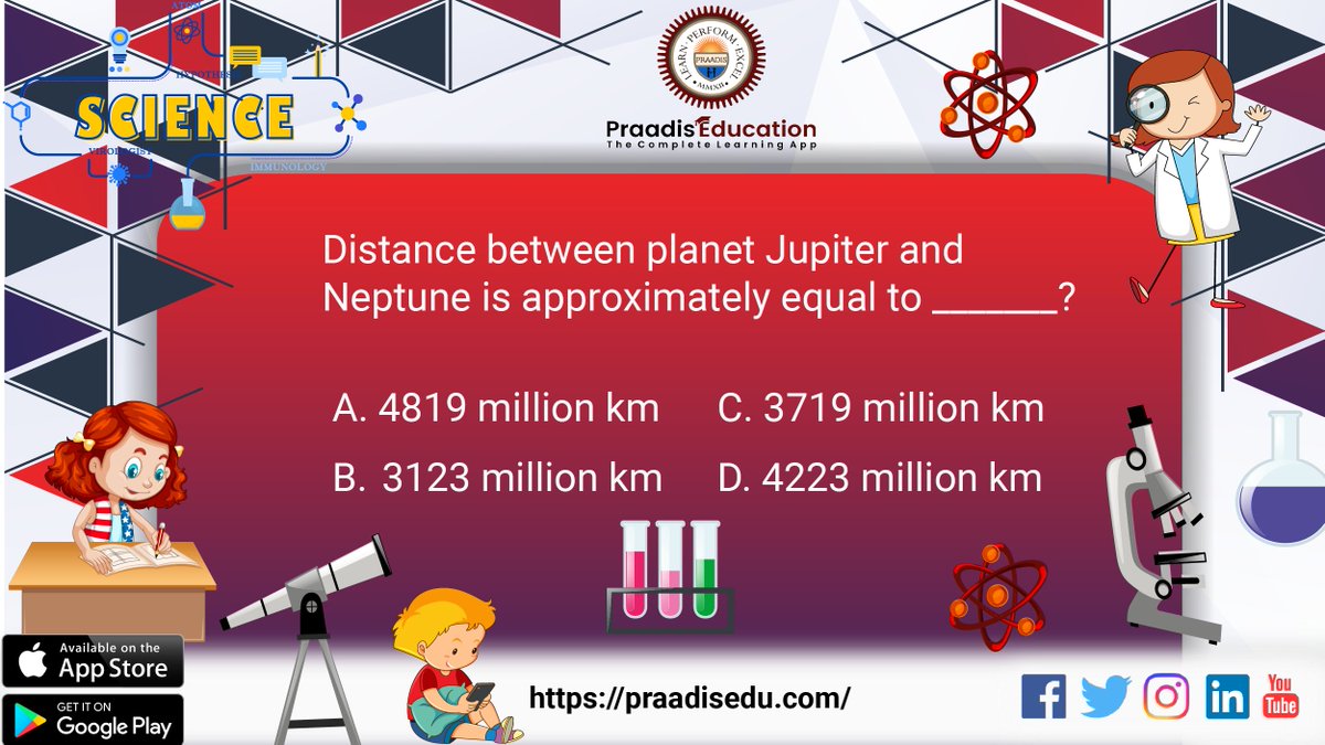 PraadisEdu's tweet photo. #Question: Distance between planet Jupiter and Neptune is approximately equal to _____? #scienceGenius ✍️ #PraadisEducation 📧help@praadistech.com or call 🤙+91-882-309-9888, 🤙+1-732 447 6000 Visit: 👉https://t.co/g43LZv9SCG
✅#Download #PIEapp https://t.co/FrMn4blmdX
#science https://t.co/PfZxSeAsrn