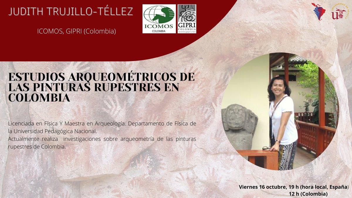 IEAL_US's tweet photo. Próximo viernes, continuamos con el seminario #Manifestacionesrupestres en #AméricaLatina con la investigadora #JudithTrujilloTellez con la conferencia «Estudios arqueométricos de las pinturas rupestres en Colombia» #YouTubeLive 19h Esp 12H Colombia @ICOMOS #GIPRI @unisevilla https://t.co/LT7aDGuu1j