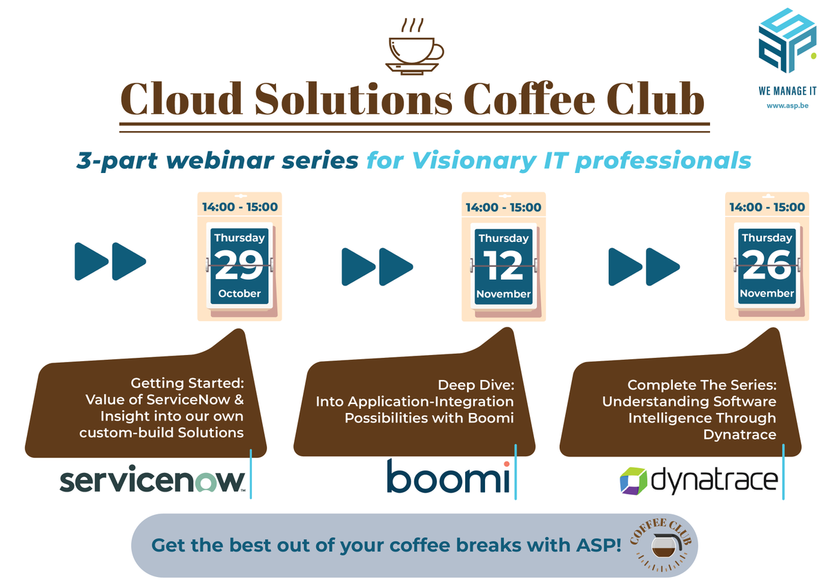 asp_nv's tweet image. Want to learn all about cloud-based solutions and how they can resolve your digitalization challenges?

👉 Join our Cloud Solutions Coffee Club! The series about ServiceNow, Dell Boomi and Dynatrace starts on 29/10 at 2 pm. Register here: bit.ly/373ezwO

#webinars #cloud