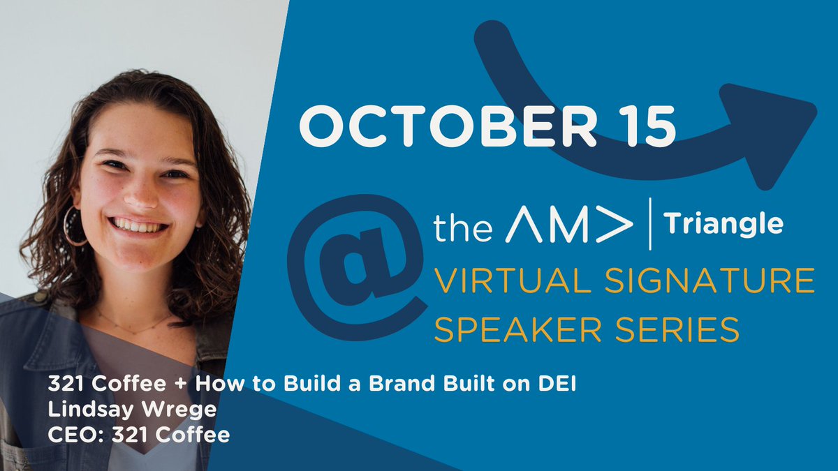 AMATriangle's tweet photo. Last chance to register for our October Signature Speaker Series, with Lindsay Wrege of @drink321coffee! Hear her story, from student to CEO and how she's built her business on diversity and inclusion in the workplace! Register now: https://t.co/1kMrj4rQQZ https://t.co/h9ejqR1z3g