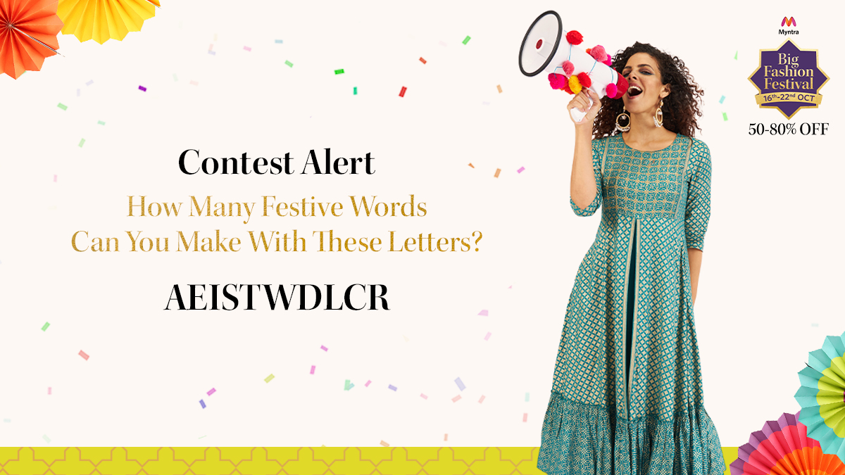 Myntra A Twitter Let S Start You Off With An Easy One Diwali How Many Festive Words Can You Make With These Letters 1 Winner With The Most Words Gets A Myntra twitter