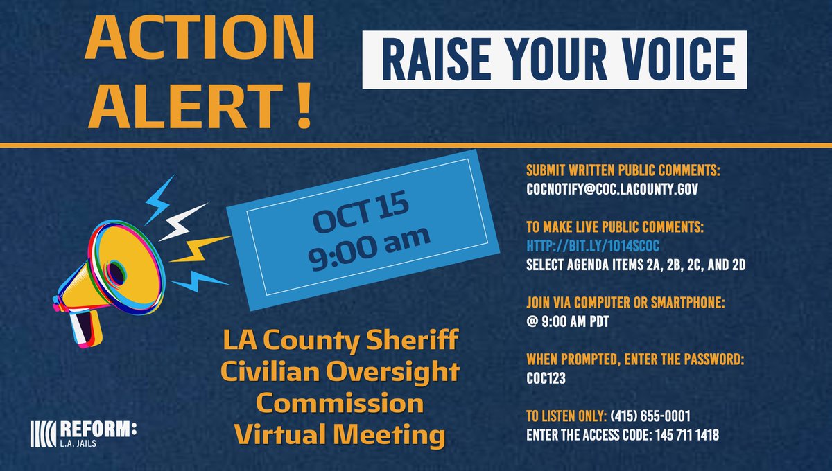 📣 <a href="/LACountyCOC/">LA County Sheriff Civilian Oversight Commission</a> meeting TMRW: Oct. 15th @ 9AM! We encourage the Commission 2 join community’s overwhelming support of a #CareFirst Budget! We can #ReImagineLA

🚨 Submit comment: bit.ly/1014scoc

🚨 LISTEN IN to meeting: (415) 655-0001 &amp; enter access code: 145 711 1418