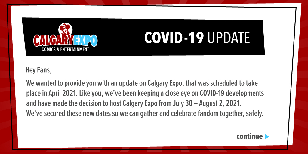 Calgaryexpo's tweet photo. An Update on Calgary Expo 2021: https://t.co/MAK3aYCQ5K https://t.co/tB26k4gcCs