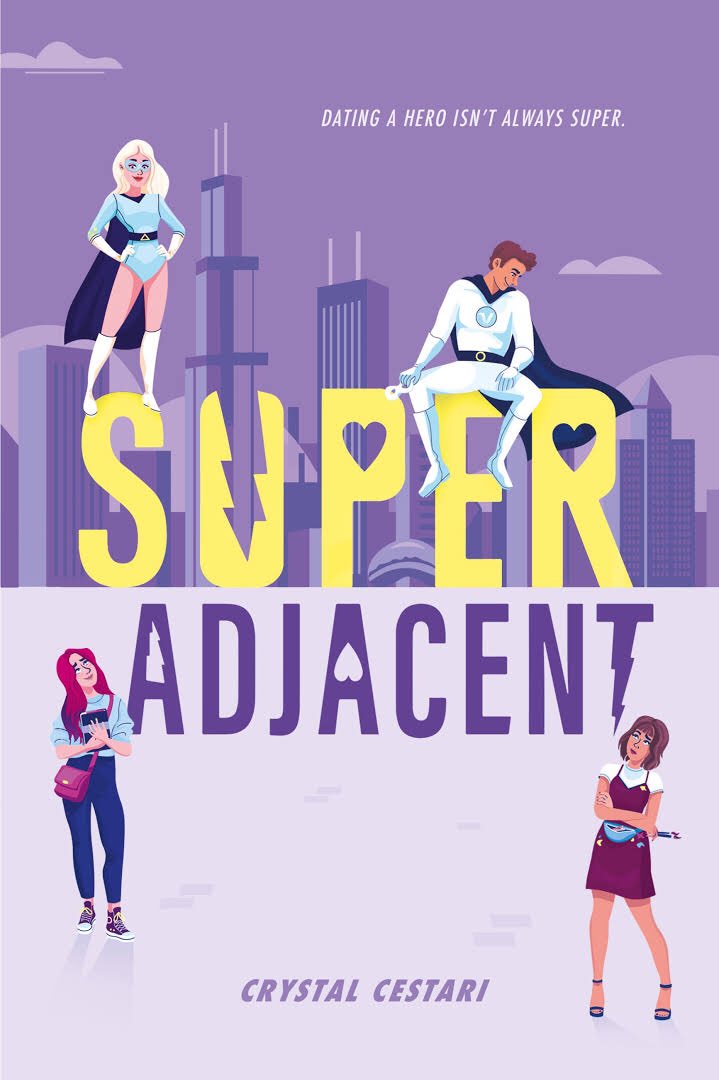 Claire and JoySuper Adjacent by Crystal Cestari https://www.goodreads.com/book/show/46803006-super-adjacent