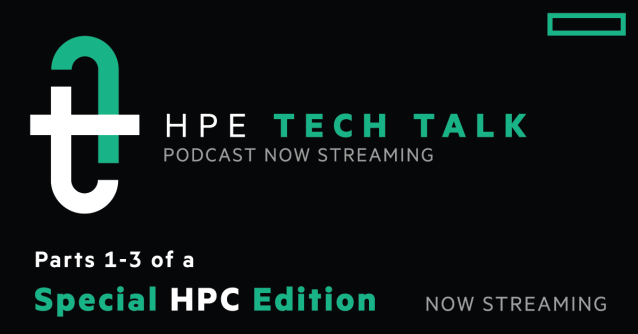 TonyShortland's tweet photo. 'Tune in to the #HPETechTalk podcast for a special three-part series on #HPC' https://t.co/Qej5UM9C56 https://t.co/vrK6PZ1J4w