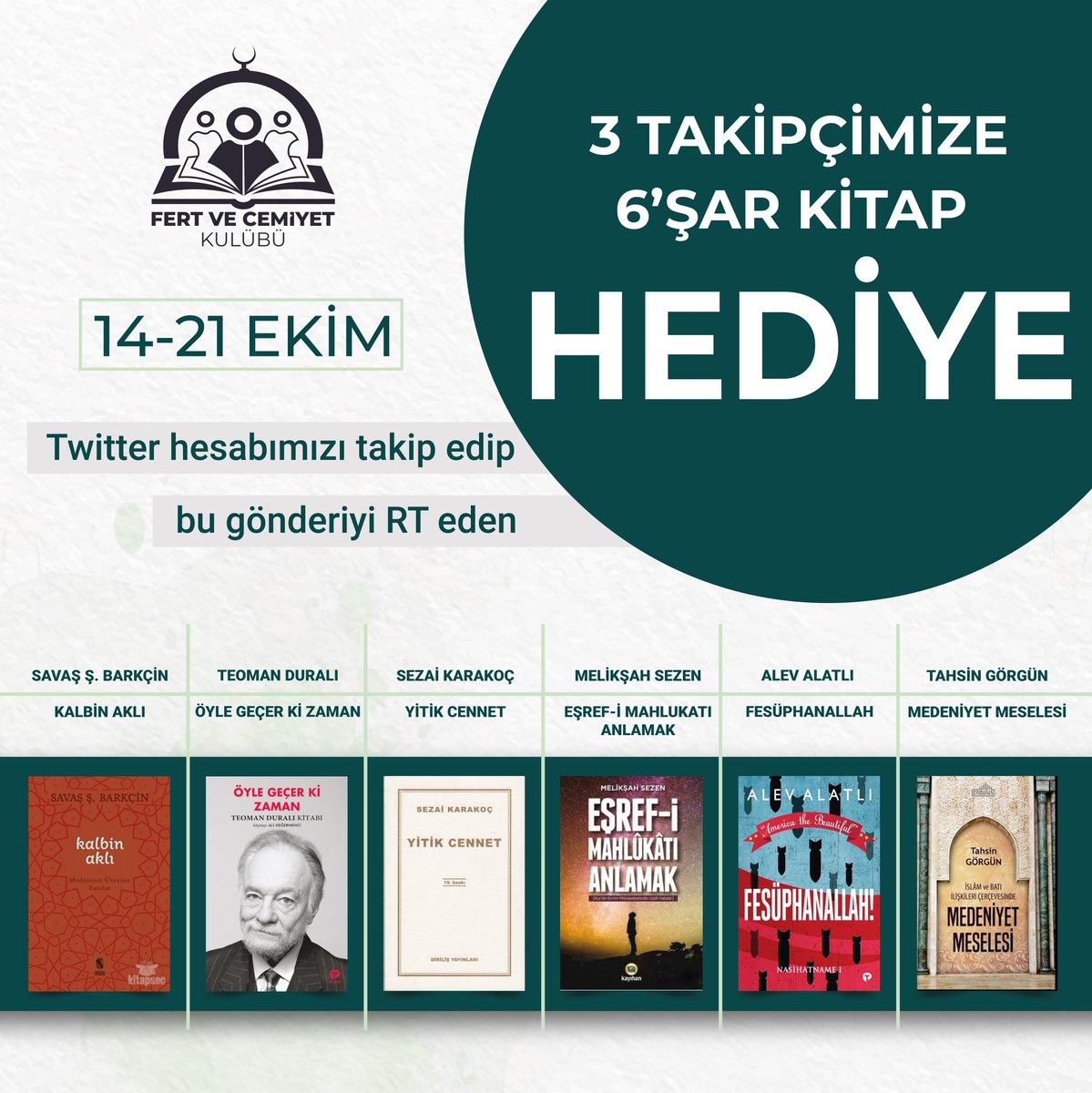 #Kitapçekilişi📚

Kulüp olarak ilkini gerçekleştireceğimiz kitap çekilişinde, 3 talihlinin her birine 6 ayrı kitap olmak üzere toplamda 18 kitap hediye edeceğiz. Yapmanız gerekenler çekiliş tweet'ini RT'lemek ve bizi takip etmek.🎁

Not:Çekiliş süresi 1 haftadır.