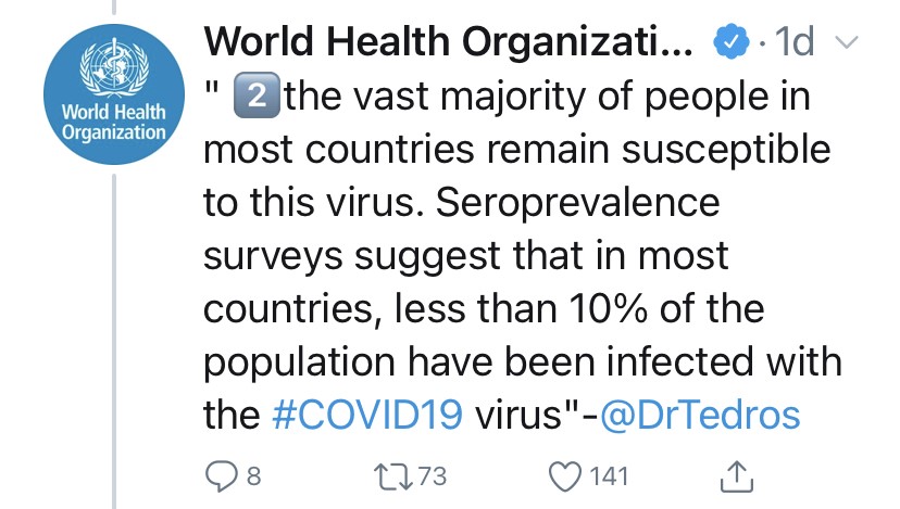 Seroprevelance studies don't reflect the total number of infections in the community. They only measure antibodies which don't last too long following recovery. Surely,  @WHO must have heard of T cells and perhaps maybe 1st line of defense and things like phagocytes... 7/n