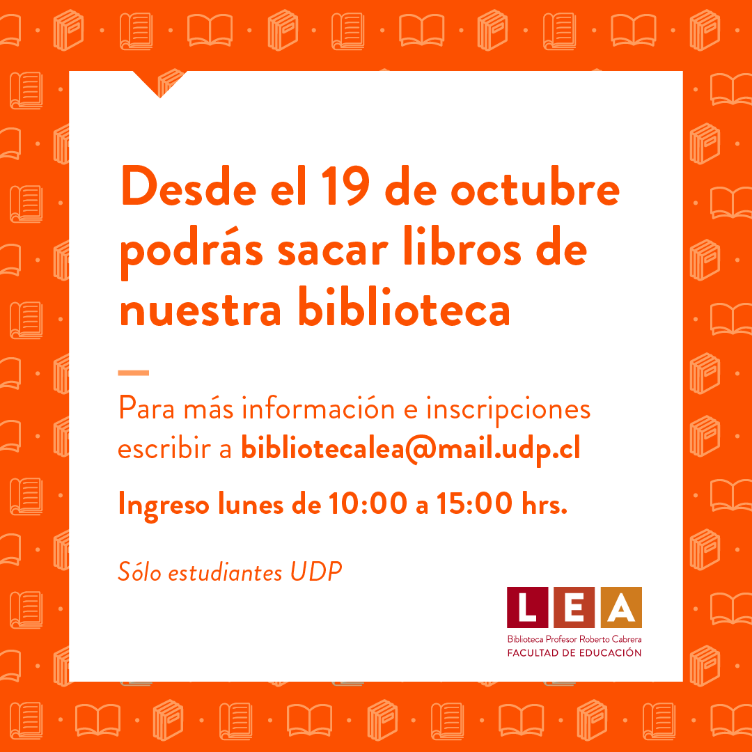 📢  Desde el próximo lunes 19 de octubre se podrá pedir libros de <a href="/BiblioLEA/">Biblioteca LEA [UDP]</a>, previa inscripción al correo bibliotecalea@mail.udp.cl

El ingreso será los días lunes de 10:00 a 15:00 hrs. solo para estudiantes UDP.