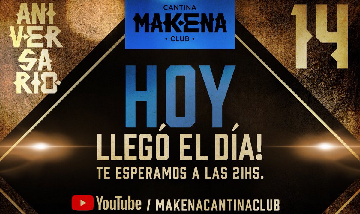 ⚡FESTEJAMOS 14 AÑOS⚡
Desde las 21hs. suben al escenario bandas y músicxs amigxs para brindar juntxs.

🎶 Toda la noche será transmitida en vivo y en directo por nuestro canal de Youtube 
/makenacantinaclub

Estará disponible la gorra virtual para colaborar con musicxs y equipo.