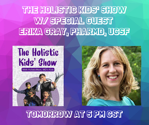 I can't wait to see 👀 this! The Holistic Kids 👨‍👦 are going LIVE tomorrow at 5PM CST! Special guest, Erika Gray, PharmD, UCSF will join them for a talk about kids' nutrition 🥗. #HolisticKids #HolisticMomMD bit.ly/2us5qex
