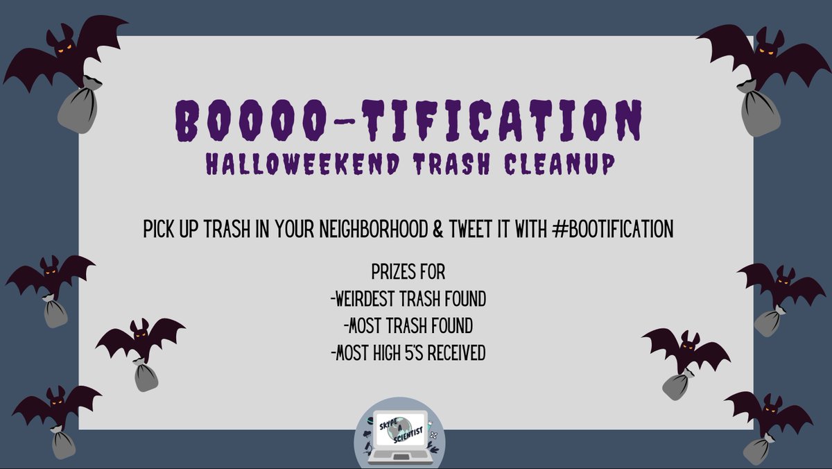 SkypeScientist's tweet photo. Let's face it- pollution is scary!
On hallo-weekend we're going out into our neighborhoods, masks up, gloves on, and cleaning up our neighborhoods.
Join us by posting pictures of what you find with #Bootification
We'll be sending prizes out too! https://t.co/n5yKPuYzUk