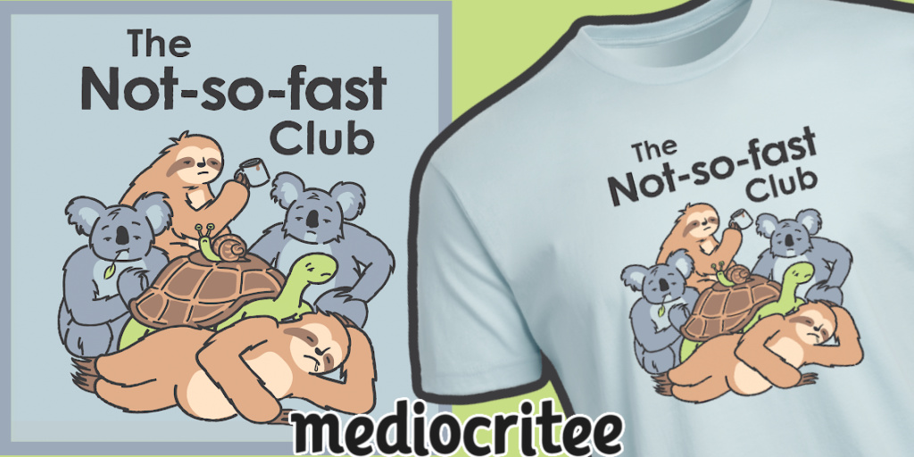 _mediocritee's tweet photo. Just...be a little speedy about ordering. They are only up for a few weeks. 

https://t.co/RMirIL3Gmq

#BreakfastClub #SLOTH #2020belike #notsofast #mediocritee #shirts #artistsontwitter https://t.co/SIJuWuFvVp