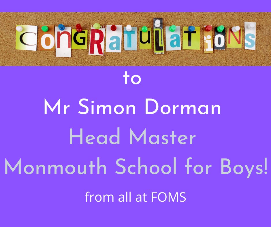 Congratulations to Mr Dorman - Headmaster and President of FOMS. Excellent news!