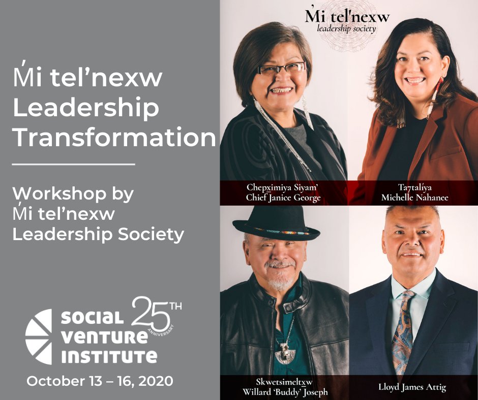 SVI_global's tweet photo. We are excited to announce the M̓i tel'nexw Leadership Society Leadership Transformation workshop on October 16 (Fri) 1:30-3:00pm PT / 2:30-4:00pm MT. This session is a taster of a 4-part series which will launch November 3rd. https://t.co/LRgCrTjpYV