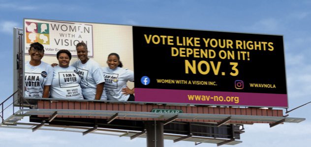 WWAVinc's tweet photo. Our Integrated Voter Engagement team has launched our #gotv billboard campaign for New Orleans to get out and vote on Nov. 3!
Stay tuned for our early voting pledge launch coming later this week and #tag us if you spot one of our #billboards on I-10!
#myexistenceispolitical https://t.co/ooNAS2bjvy