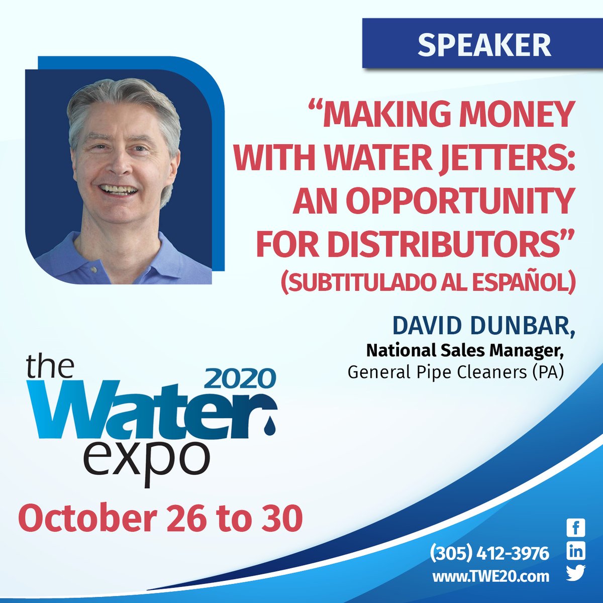 TheWaterExpo's tweet photo. It's a pleasure to have David Dunbar from General Pipe Cleaners as a Speaker of #TheWaterExpo's 9th edition, Oct. 26-30. Register Now!  
#waterexpo #conferences #expoconvention #miami #florida #water #wastewater #sewer  #education #certification #hydrovac  #sewerinfrastructure https://t.co/vW2zGLgdYa