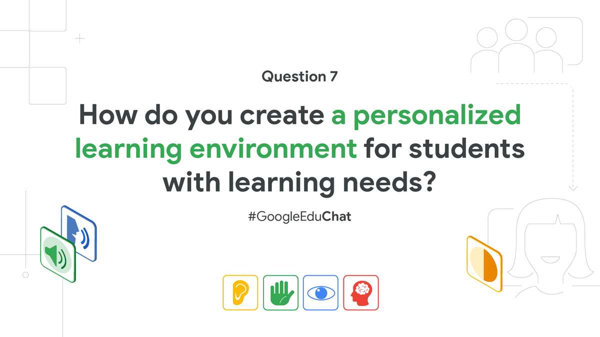 GoogleForEdu's tweet photo. Q7: How do you provide a space for personalized learning for students with disabilities, especially in a #DistanceLearning and #BlendedLearning environment? #GoogleEduChat #a11y https://t.co/NblSloZ9v1