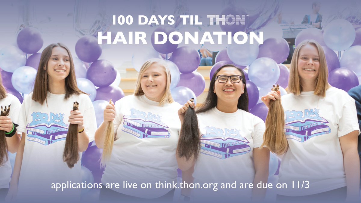 Interested in donating your hair during 100 Days ‘til THON? Applications are now live on think.THON.org! Apply by November 3rd to make a difference in the life of a child.